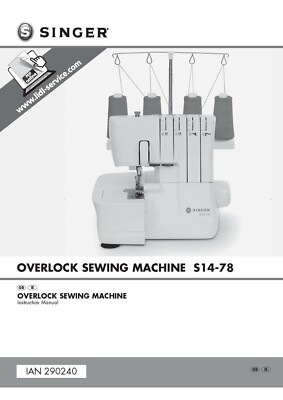 Singer Modell S14-78 Overlock Nähmaschine Bedienungsanleitung neu gedruckt A4/5