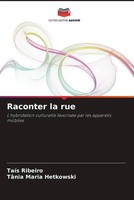 TaíS Ribeiro (U. A.) | Raconter La Rue | Taschenbuch | FranzöSisch (2023)