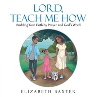 Elizabeth Baxter | Lord, Teach Me How | Taschenbuch | Englisch (2022)