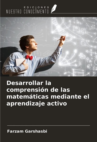 Farzam Garshasbi | Desarrollar La ComprensióN De Las MatemáTicas Mediante El...-image