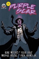 The Purple Scar Volume Four by Felix Cruz Paperback Book