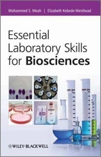 Essential Laboratory Skills for Biosciences, Paperback by Meah, M. S.; Kebede...