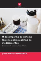 Juste Mahouto Madegnan | O Desempenho Do Sistema LogíStico Para A GestãO De...