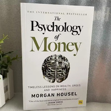The Psychology of Money: Timeless Lessons on Wealth, Greed Happiness Financ book