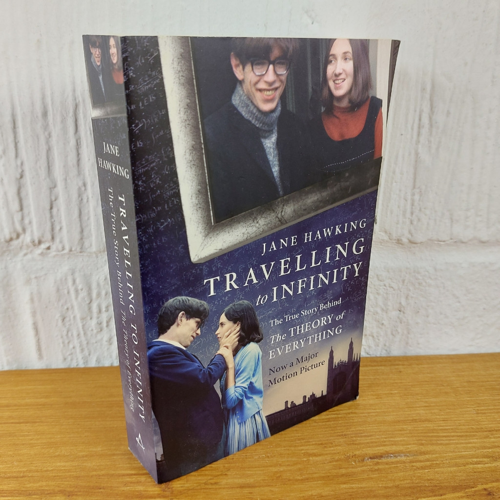 Travelling to Infinity: The True Story Behind the Theory of Everything by ...