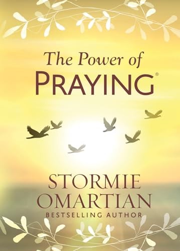 The Power of Praying - Stormie Omartian