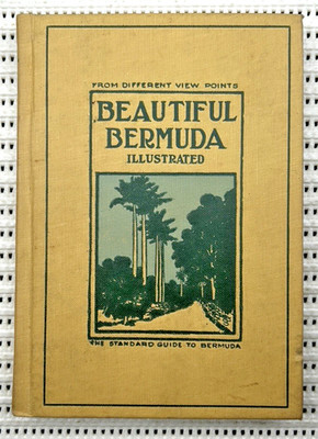 1934 Beautiful Bermuda The Standard Guide Illustrated Hardcover Folding Map 240p