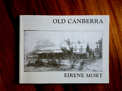 OLD CANBERRA BOOK FIRST EDITION EIRENE MORT