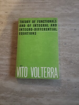 Theory of Functionals and of Integral and Integro-Differential Equations, 1959