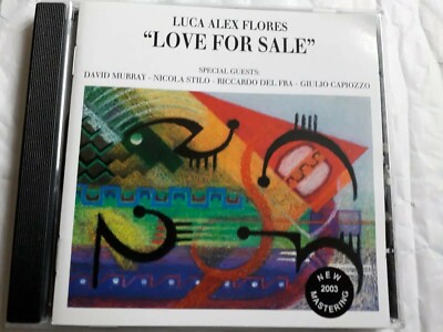 LUCA ALEX FLORES LOVE FOR SALE CD 1993 ALBUM 2003 RE MASTERING DAVID MURRAY 