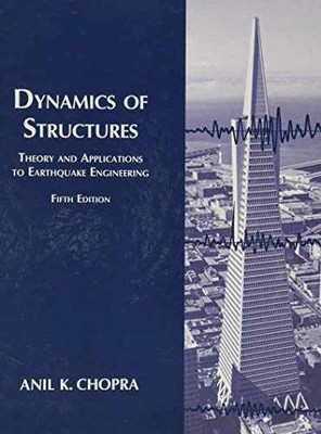 Dynamics of Structures (Prentice-hall - Hardcover, by Chopra Anil - Very Good