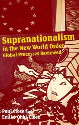 Supranationalism in the New World Order - 9780389210207