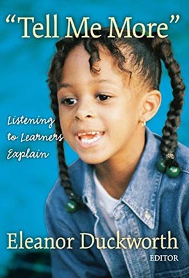 ''Tell Me More'' : Listening to Learners Explain Paperback