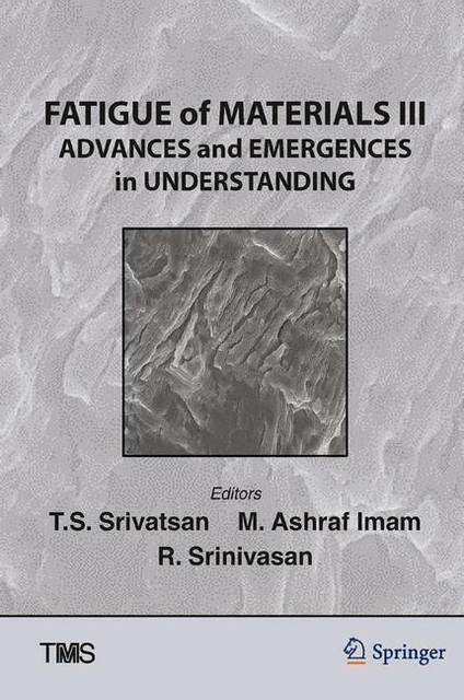 V Raghavan Material Science Pdf Fatigue of Materials Iii von Raghavan Srinivasan T. S. Srivatsan M ...