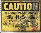 Vintage Painted Metal Oil Industry Sign - Caution This Equipment Handles H2S