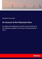 An Account Of The Polynesian Race Abraham Fornander