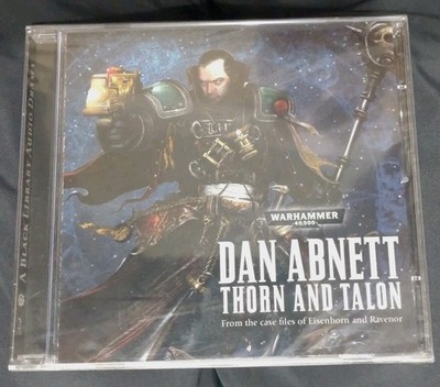Dan Abnett: Thorn and Talon, The Case Files Of Eisenhorn & Ravenor (Audio Book)