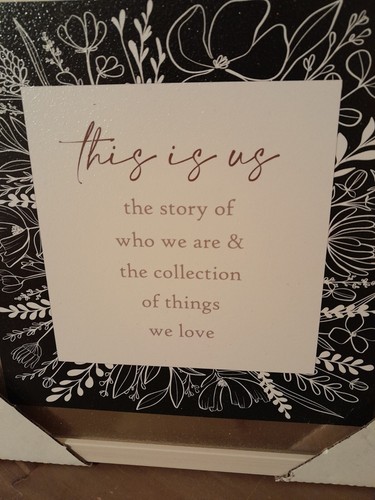 “This Is Us The Story Of Who We Are & The Collection Of Things We Love" Sign NEW - Picture 2 of 5