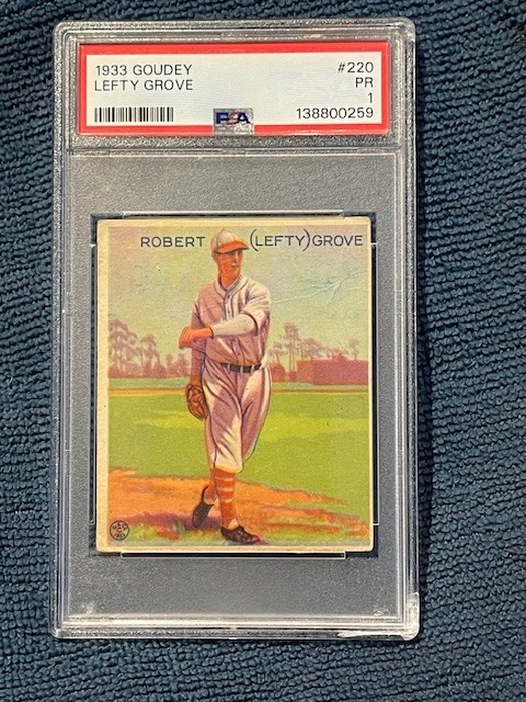 1933 Goudey LEFTY GROVE #220 PSA 1 (PR) HOFamer