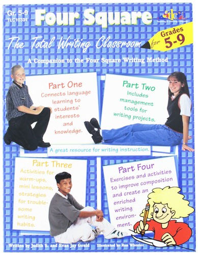 TEACHING & LEARNING CO. Four Square Gr 5-9 The Total Writing Classroom