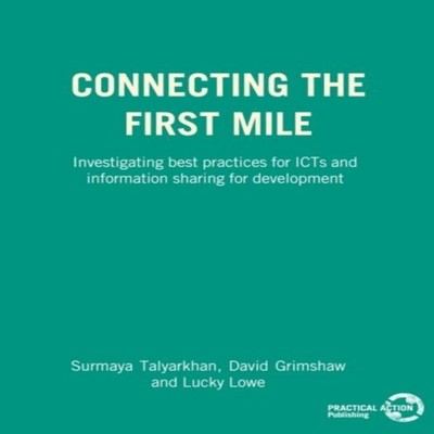 Connecting the First Mile Surmaya Talyarkhan Paperback Practical
