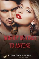 Nobody Belongs To Anyone | Zibia Gasparetto (U. A.) | Taschenbuch | Englisch