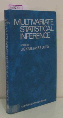 Multivariate Statistical Inference. Kabe, D. G. / Gupta, R. P. (eds):