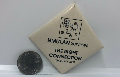 NMI LAN Services The Right Connection Advertising Pin
