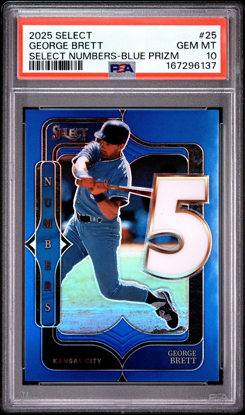 2025 PANINI SELECT SELECT NUMBERS BLUE PRIZM #25 GEORGE BRETT 11/49 PSA 10