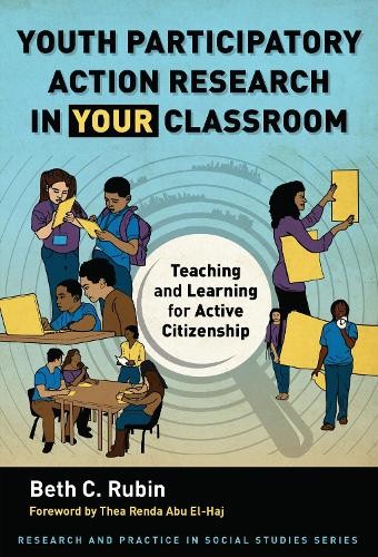 Youth Participatory Action Research in Your Clas – Teaching and Learning for Ac…
