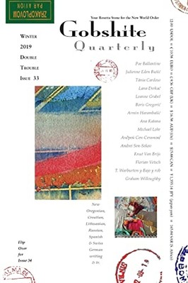 Gobs*ite Quarterly #33/34, Winter/Spring 2019 -  NEW R. V. Branham 2018
