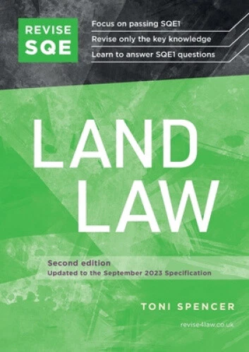 Revise SQE Land Law: SQE1 Revision Guide 2nd ed by Toni Spencer - Foto 1 di 2