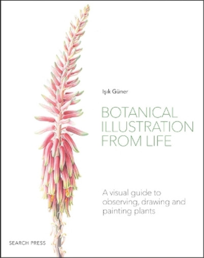 Thumbnail - Işik Güner Botanical Illustration From Life (taschenbuch) (us Import)