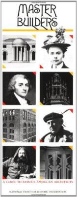 Master Builders: A Guide to Famous American Architects (Building Watchers Series