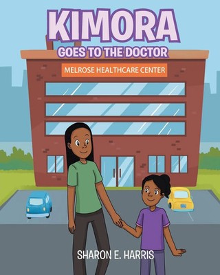 Sharon E. Harris | Kimora Goes to the Doctor | Taschenbuch | Englisch (2023)