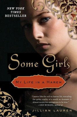 Jillian Lauren | Some Girls | Taschenbuch | Englisch (2010) | My Life in a Harem