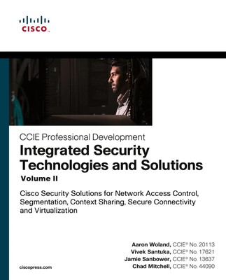 Aaron Woland (u. a.) | Integrated Security Technologies and Solutions -...