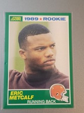 1989 Score Football - #259 ERIC METCALF Cleveland Browns Rookie Card #259 RC. rookie card picture