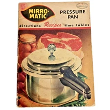 Mirro-Matic Pressure Pan Recipes Directions Time Tables Booklet 1954 Vintage
