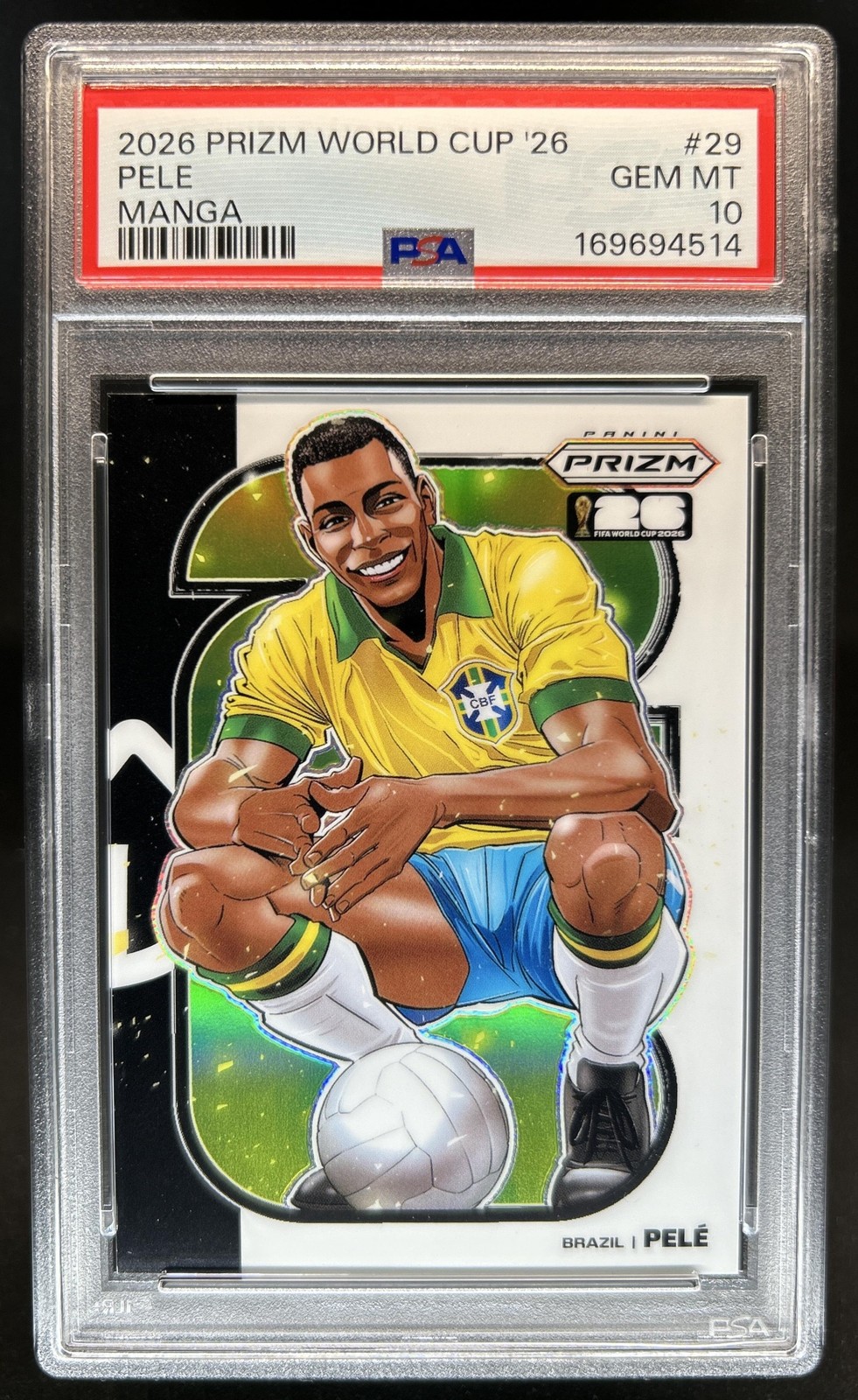 2026 Panini Prizm World Cup Pele Manga SSP #29 Brazil PSA 10 GEM MINT