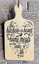 "Kitchen is the Heart of the Home"  Decorative Wood Cutting Board -  Handmade - 