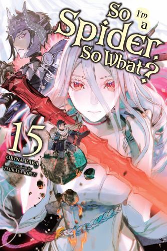 So I'm a Spider, So What?, Vol. 15 (light Novel) by Okina Baba (2022, Trade ... - Image 3