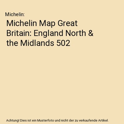 Michelin Map Great Britain: England North & the Midlands 502, Michelin