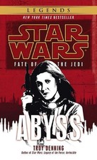 Abyss: Star Wars Legends (Fate of the Jedi) by Troy Denning (English) Paperback 