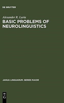 Luria - Basic Problems of Neurolinguistics - New hardback or cased boo - X555z