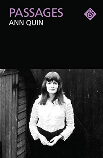 Passages by Ann Quin (Paperback Book)