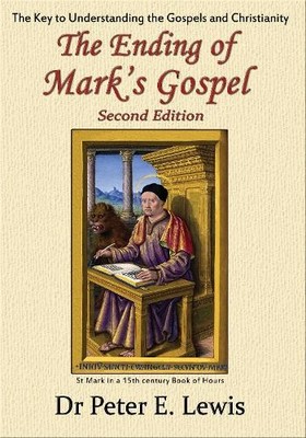 Peter E. Lewis The Ending of Mark's Gospel (Taschenbuch)