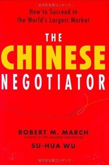 The Chinese Negotiator: How to Succeed in the World... | Buch | Zustand sehr gut