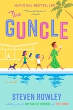 The Guncle - Paperback By Rowley, Steven - GOOD