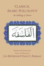 Classical Arabic Philosophy: An Anthology of Sources by
